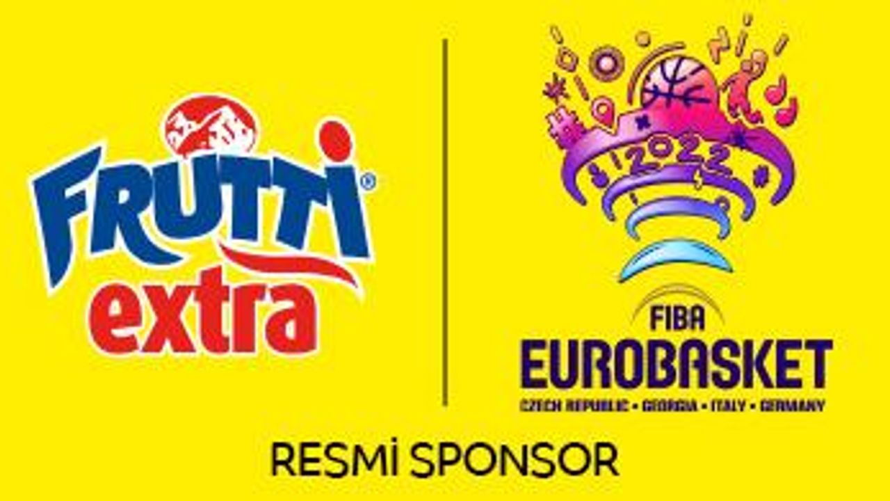 Frutti Extra, FIBA EUROBASKET 2022’nin resmi Sponsporu!
