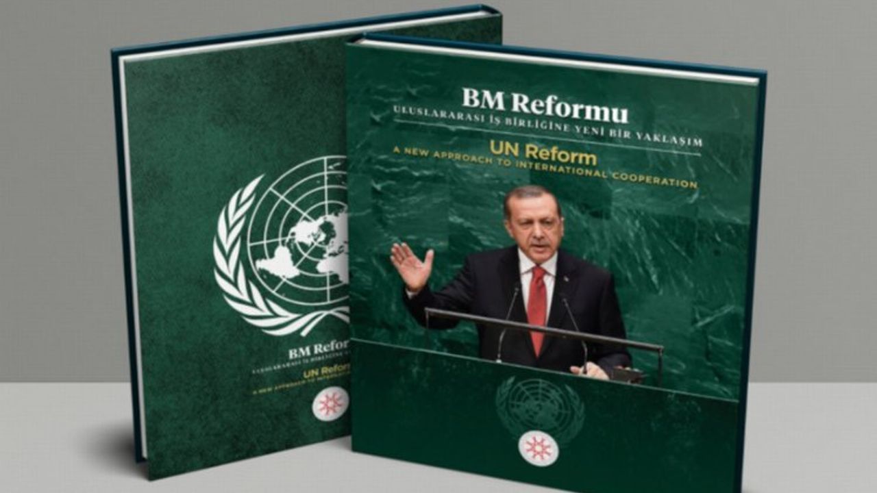 Türkiye’nin BM reformuna yönelik tezleri kitaplaştırıldı
