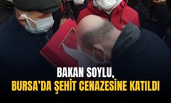 Bakan Soylu, Bursa’da şehit cenazesine katıldı