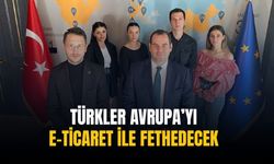Türkler Avrupa’yı e-ticaret ile fethedecek