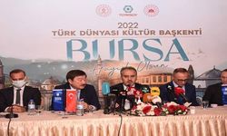 Bursa 2022 Türk Dünyası Kültür Başkenti olarak ilân edildi