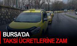Bursa’da taksi ücretlerine zam