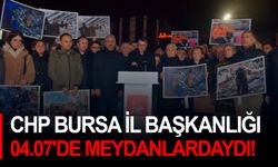 CHP Bursa İl Başkanlığı 04.07'DE meydanlardaydı!