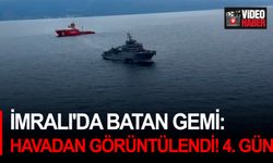 İmralı'da Batan Gemi: Havadan Görüntülendi! 4. Gün