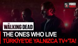 The Walking Dead: The Ones Who Live Türkiye'de Yalnızca TV+'ta!