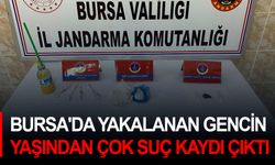 Bursa'da yakalanan gencin yaşından çok suç kaydı çıktı