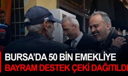 Bursa’da 50 bin emekliye bayram destek çeki dağıtıldı