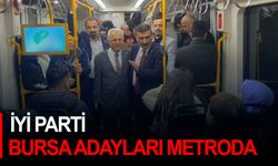 İYİ Parti Bursa adayları metroda