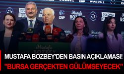 Mustafa Bozbey'den basın açıklaması! "Bursa gerçekten gülümseyecek"