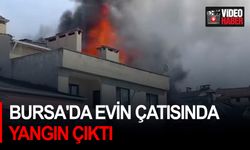 Bursa'da evin çatısında yangın çıktı