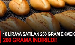10 liraya satılan 250 gram ekmek, 200 grama indirildi