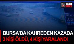 Bursa’da kahreden kazada 3 kişi öldü, 4 kişi yaralandı