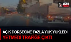 Açık dorsesine fazla yük yükledi, yetmedi trafiğe çıktı