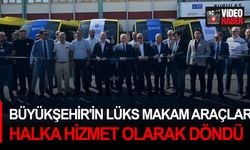 Büyükşehir'in lüks makam araçları halka hizmet olarak döndü