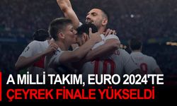 A Milli Takım, Euro 2024'te Çeyrek Final'e yükseldi