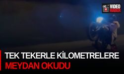 Tek tekerle kilometrelere meydan okudu