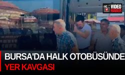 Bursa'da halk otobüsünde yer kavgası