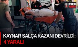 Kaynar salça kazanı devrildi: 4 yaralı