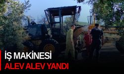 İş makinesi alev alev yandı