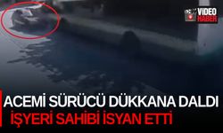 Acemi sürücü dükkana daldı, işyeri sahibi isyan etti