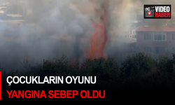 Çocukların oyunu yangına sebep oldu