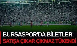 Bursaspor'da biletler satışa çıkar çıkmaz tükendi