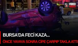 Bursa'da feci kaza... Önce yayaya sonra cipe çarpıp takla attı