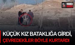 Küçük kız bataklığa girdi, çevredekiler böyle kurtardı