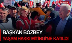 Başkan Bozbey Yaşam Hakkı Mitingi'ne katıldı