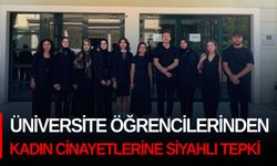 Üniversite öğrencilerinden kadın cinayetlerine siyahlı tepki