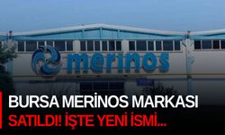 Bursa Merinos markası satıldı! İşte yeni ismi...