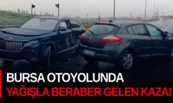 Bursa otoyolunda yağışla beraber gelen kaza!