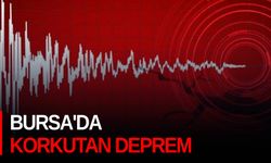 Bursa'da korkutan deprem