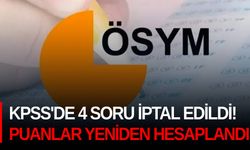 KPSS'de 4 soru iptal edildi! Puanlar yeniden hesaplandı