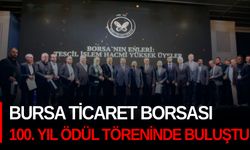 Bursa Ticaret Borsası 100. yıl ödül töreninde buluştu