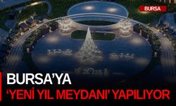 Bursa’ya ‘Yeni Yıl Meydanı’ yapılıyor