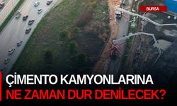 Çimento kamyonlarına ne zaman dur denilecek?