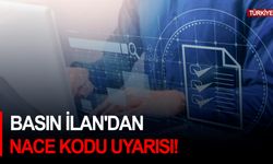 Basın İlan'dan NACE kodu uyarısı!