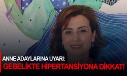 Anne adaylarına uyarı: Gebelikte hipertansiyona dikkat!
