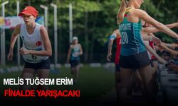 Melis Tuğsem Erim finalde yarışacak
