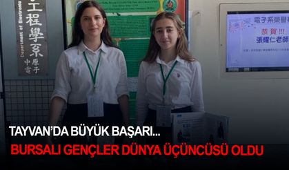 Tayvan'da büyük başarı... Bursalı gençler dünya üçüncüsü oldu
