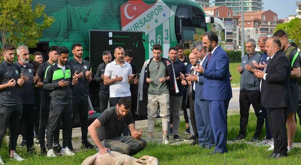 Bursaspor, yolcuk öncesi kurban kesti