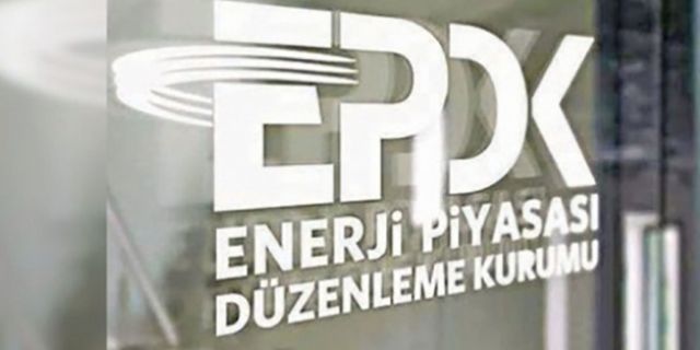 EPDK'dan enerji alanına yeni yatırım kararları