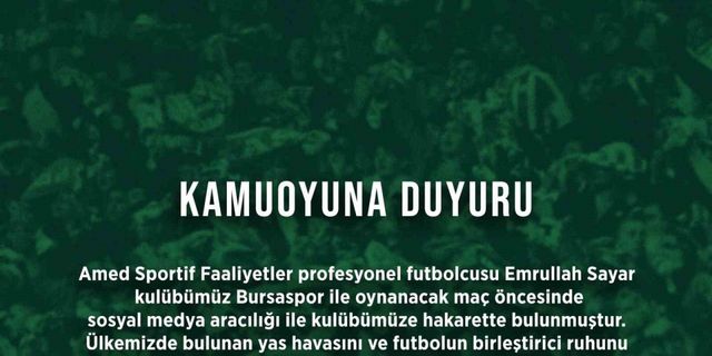 Bursaspor Kulübü, futbolcu Emrullah Sayar’ı şikayet etti