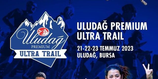 Uludağ’da 2 bin 200 koşucuyla ’Ultra Trail’ heyecanı!