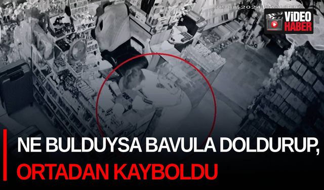 Ne bulduysa bavula doldurup, ortadan kayboldu