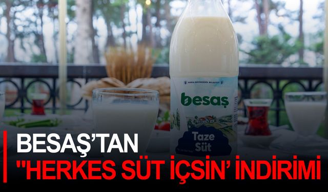 BESAŞ’tan "Herkes süt içsin’ indirimi