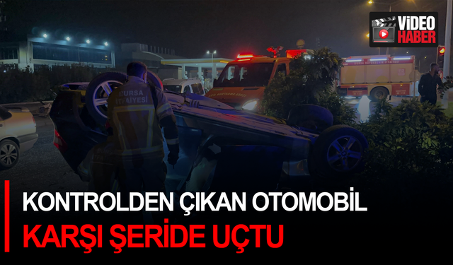 Kontrolden çıkan otomobil karşı şeride uçtu