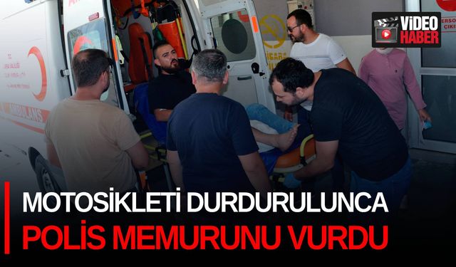 Motosikleti durdurulunca polis memurunu vurdu