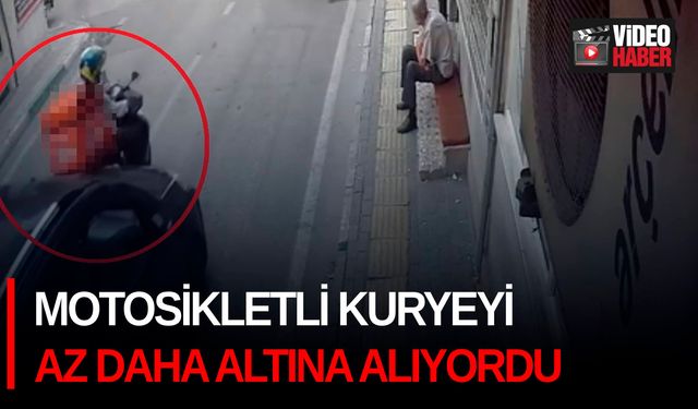 Motosikletli kuryeyi az daha altına alıyordu